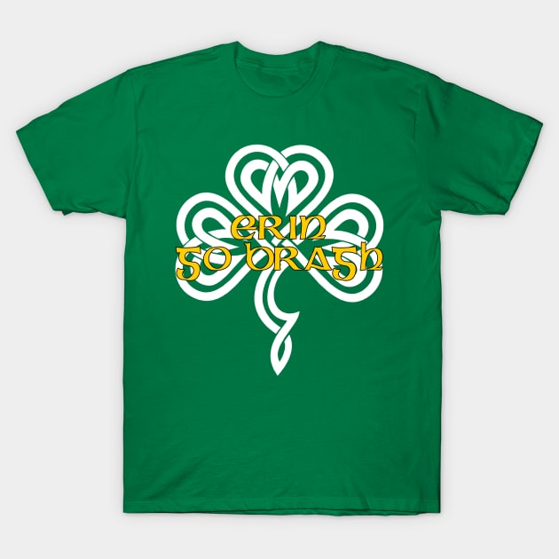 Erin Go Bragh - Knotwork Shamrock T-Shirt by ianscott76